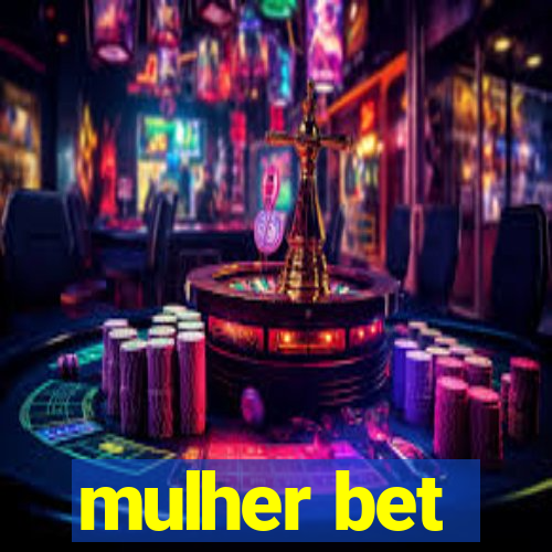 mulher bet